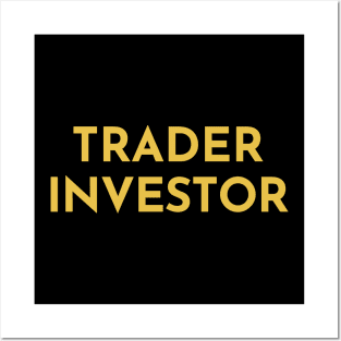 TRADER & INVESTOR Posters and Art